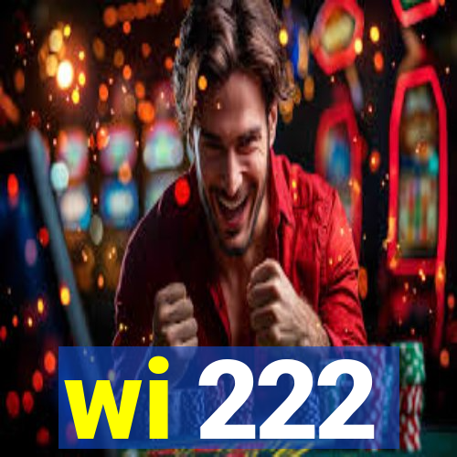 wi 222